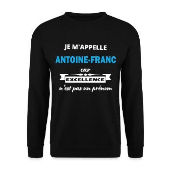 Je m'appelle excellence Antoine-Francois - Sweat-shirt Unisexe - noir - Devant - Alina (178cm) & Michal (187cm)