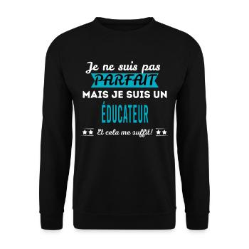 Je ne suis pas parfait ÉDUCATEUR - Sweat-shirt Unisexe - noir - Devant - Alina (178cm) & Michal (187cm)