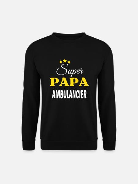 Super Papa AMBULANCIER ANNIVERSAIRE - Sweat-shirt Unisexe - noir