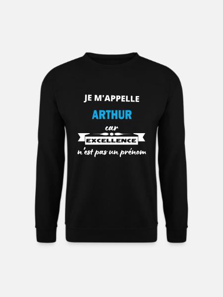 Je m'appelle excellence Arthur - Sweat-shirt Unisexe - noir