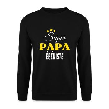 Super Papa ÉBÉNISTE ANNIVERSAIRE - Sweat-shirt Unisexe - noir - Devant - Alina (178cm) & Michal (187cm)