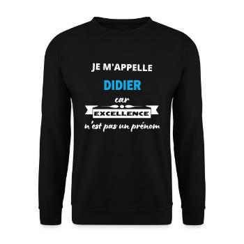 Je m'appelle excellence Didier - Sweat-shirt Unisexe - noir - Devant - Alina (178cm) & Michal (187cm)