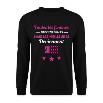 femmes naissent les meilleurs Suisses - Sweat-shirt Unisexe - noir - Devant - Alina (178cm) & Michal (187cm)
