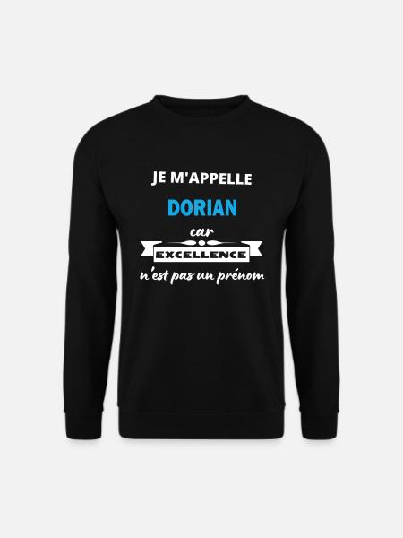Je m'appelle excellence Dorian - Sweat-shirt Unisexe - noir