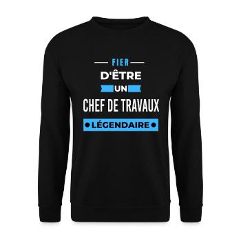Fier d'être un légendaire CHEF DE TRAVAUX HUMOUR - Sweat-shirt Unisexe - noir - Devant - Alina (178cm) & Michal (187cm)