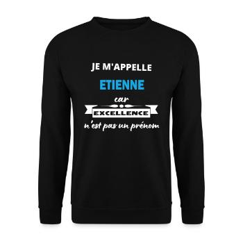 Je m'appelle excellence Etienne - Sweat-shirt Unisexe - noir - Devant - Alina (178cm) & Michal (187cm)