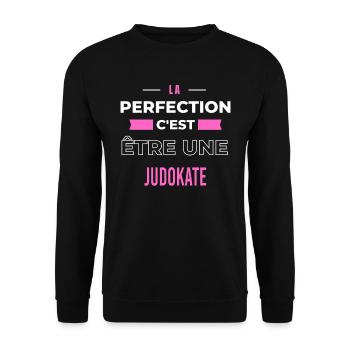 La perfection, c'est être une judokate - Sweat-shirt Unisexe - noir - Devant - Alina (178cm) & Michal (187cm)