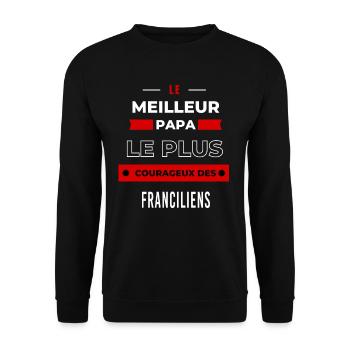 Le meilleur papa le plus courageux des Franciliens - Sweat-shirt Unisexe - noir - Devant - Alina (178cm) & Michal (187cm)