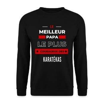Le meilleur papa, le plus courageux des Karatékas - Sweat-shirt Unisexe - noir - Devant - Alina (178cm) & Michal (187cm)
