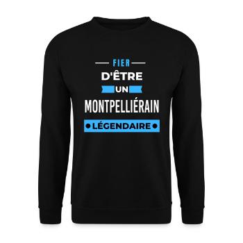 Fier d'être un légendaire MONTPELLIÉRAIN HUMOUR - Sweat-shirt Unisexe - noir - Devant - Alina (178cm) & Michal (187cm)