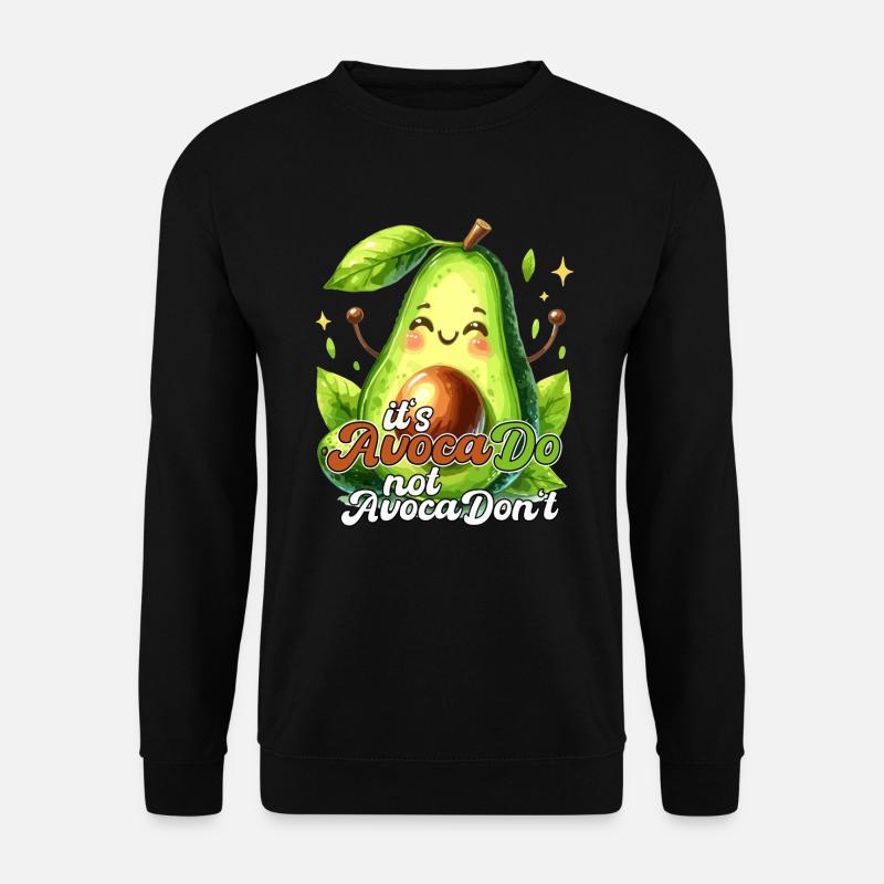 Happy Avocado its AvocaDo Design - Unisex Pullover - Schwarz