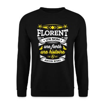 FLORENT UN NOM UNE FIERTÉ AUCUN RIVAL - Sweat-shirt Unisexe - noir - Devant - Alina (178cm) & Michal (187cm)