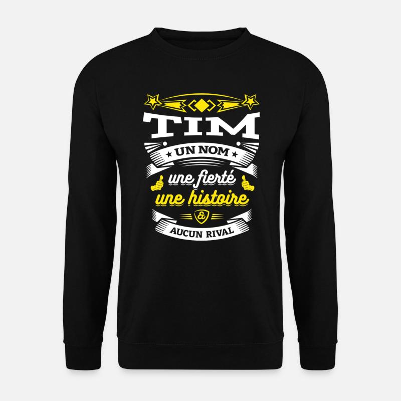 TIM PARFAIT - PRENOM TIM - Sweat-shirt Unisexe - noir