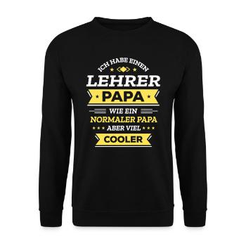 LEHRER PAPA: VIEL COOLER, VATERTAG, GEBURTSTAG - Unisex Pullover - Schwarz - Vorne - Alina (178cm) & Michal (187cm)