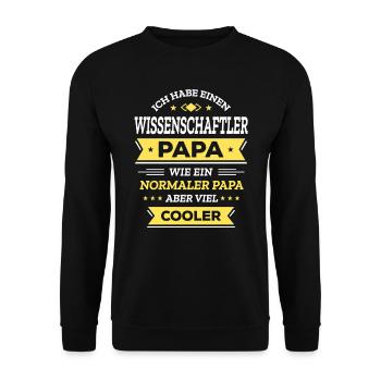 WISSENSCHAFTLER PAPA - COOLER ALS NORMALER PAPA - Unisex Pullover - Schwarz - Vorne - Alina (178cm) & Michal (187cm)