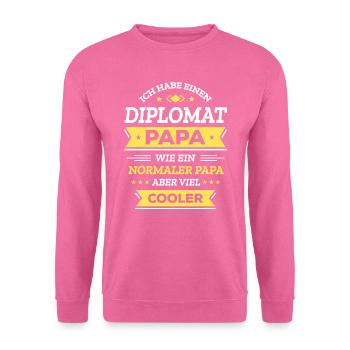 DIPLOMAT PAPA: COOL, GLOBAL, STIL, EXKLUSIV - Unisex Pullover - Pink - Vorne