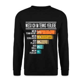 Wieso Ich Im Tennis Verliere Lustig Tennis - Unisex Pullover - Schwarz - Vorne - Alina (178cm) & Michal (187cm)