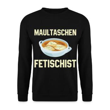 Maultaschen Fetischist - Schwaben - Unisex Pullover - Schwarz - Vorne - Alina (178cm) & Michal (187cm)