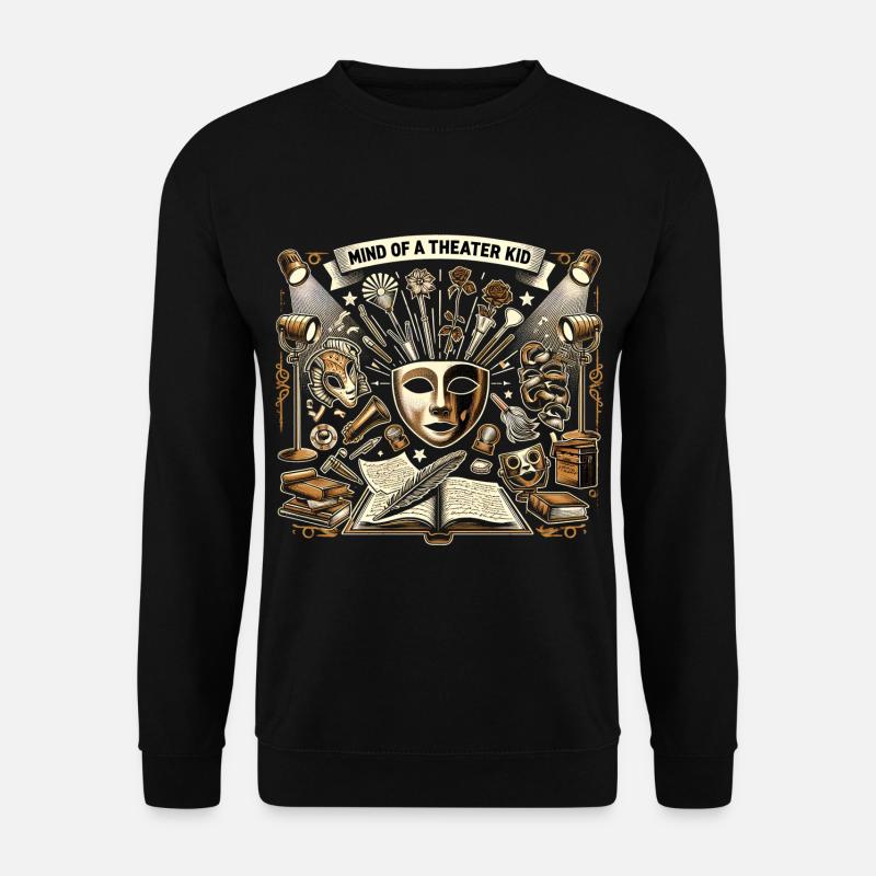 Mind Of A Theater Kid 7 - Unisex Pullover - Schwarz