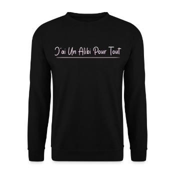 J’ai un alibi pour tout - Sweat-shirt Unisexe - noir - Devant - Alina (178cm) & Michal (187cm)