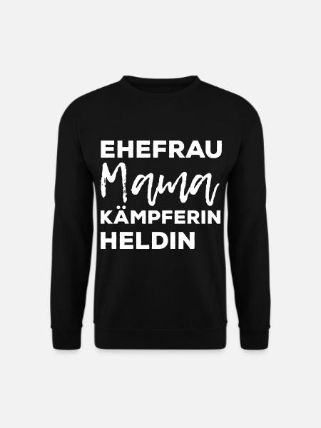 Ehefrau Mama Kämpferin Heldin - Unisex Pullover - Schwarz