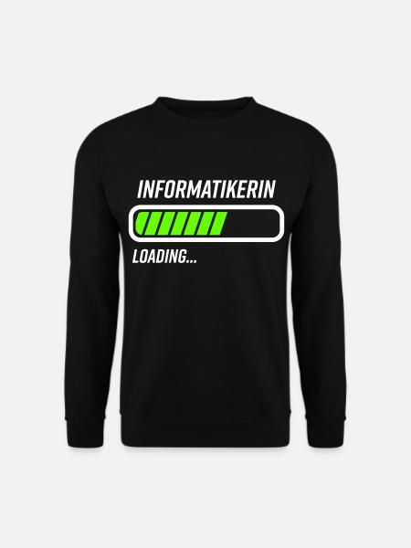 Informatikerin Loading Ladebalken - Unisex Pullover - Schwarz