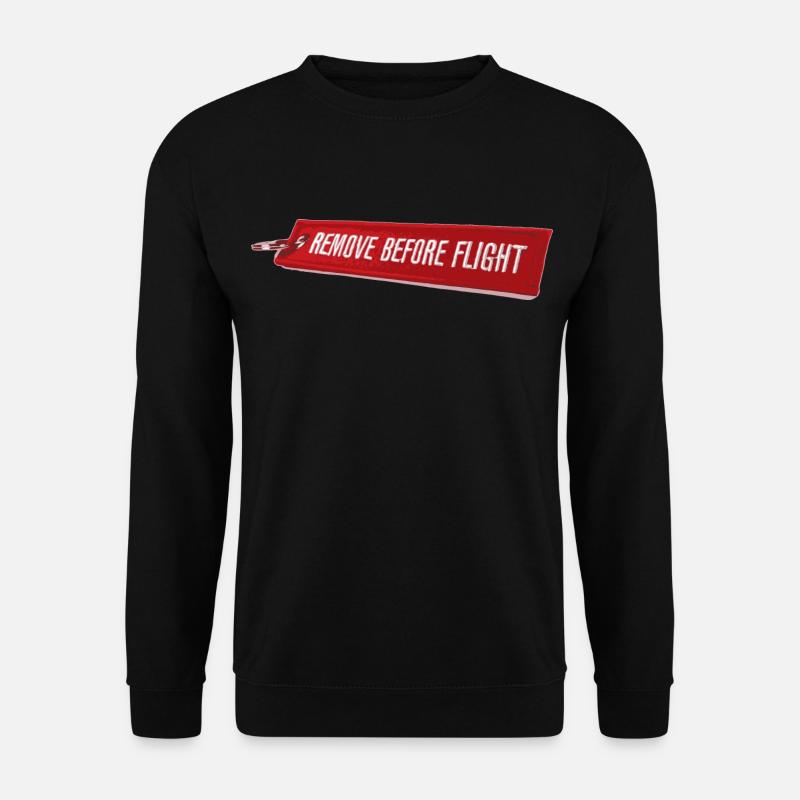 Remove Before Flight Aircraft - Unisex Sweatshirt - black