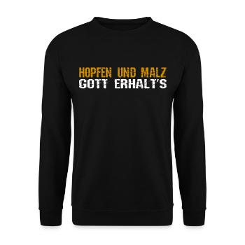 Hopfen und Malz, Gott erhalt's. Spruch Lustig Bier - Unisex Pullover - Schwarz - Vorne - Alina (178cm) & Michal (187cm)