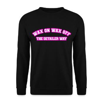 Wax On Wax Off The Detailer Way Auto Liebhaber - Unisex Pullover - Schwarz - Vorne - Alina (178cm) & Michal (187cm)