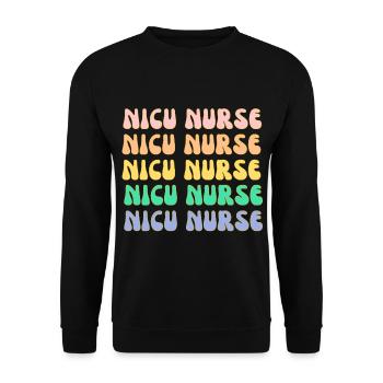 nicu nurse. - Unisex Sweatshirt - black - Front - Alina (178cm) & Michal (187cm)