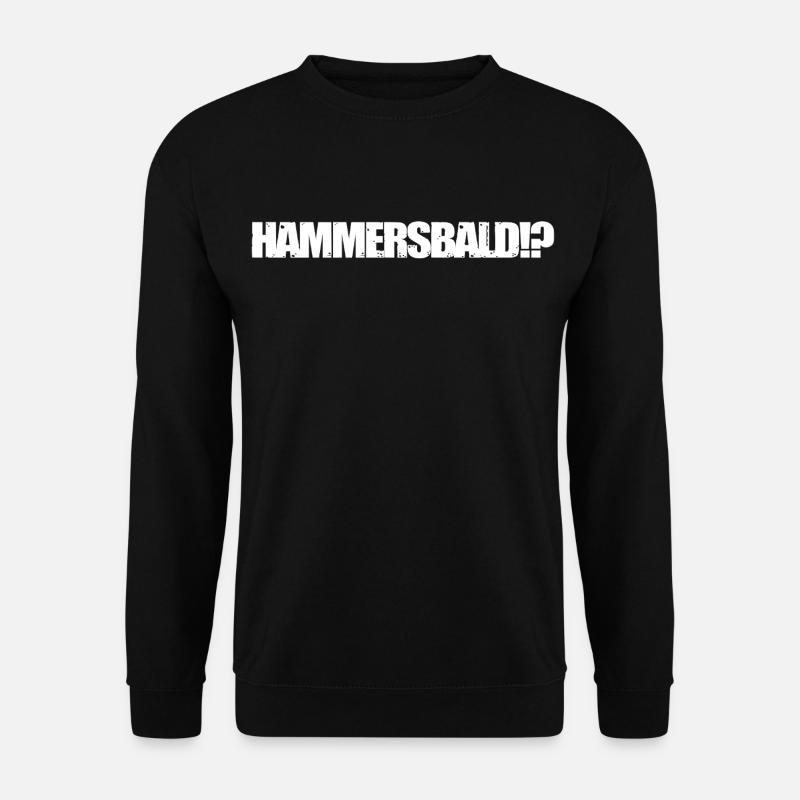 HAMMERSSOON?! WHITE - Unisex Sweatshirt - black
