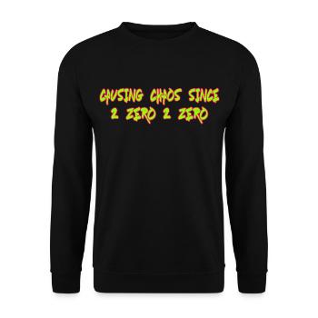 Causing Chaos Since 2020 lustiger Spruch - Unisex Pullover - Schwarz - Vorne - Alina (178cm) & Michal (187cm)
