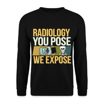 Radiology You Pose We Expose 4 - Unisex Pullover - Schwarz - Vorne - Alina (178cm) & Michal (187cm)
