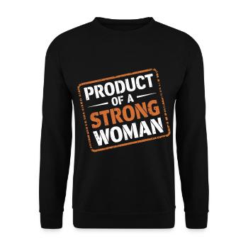 Product Of A Strong Woman 13 - Unisex Pullover - Schwarz - Vorne - Alina (178cm) & Michal (187cm)