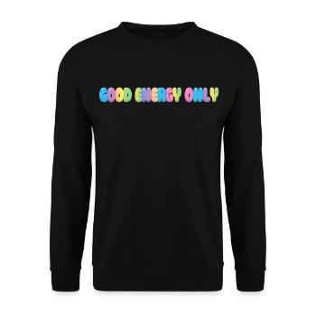 Good Energy Only – Colorful Bubble Typography - Unisex Sweatshirt - black - Front - Alina (178cm) & Michal (187cm)