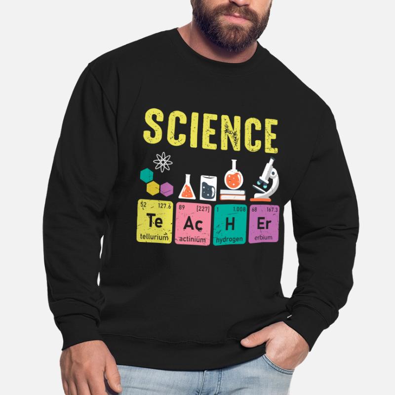 Science Teachers Regular Elements Unisex Sweatshirt