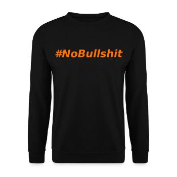 HASHTAG NO BULLSHIT #NoBullshit # No Bullshit - Unisex Sweatshirt - black - Front - Alina (178cm) & Michal (187cm)