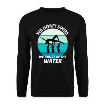 Synchro Swim Swimmer Synchronized Swimming Funny - Unisex Sweatshirt - black - Front - Alina (178cm) & Michal (187cm)