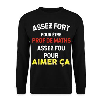 Prof de Maths, idée cadeau métier enseignant - Sweat-shirt Unisexe - noir - Devant - Alina (178cm) & Michal (187cm)