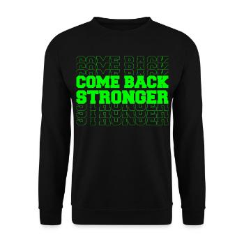 COME BACK STRONGER - COMEBACK - RÜCKKEHR - FITNESS - Unisex Pullover - Schwarz - Vorne - Alina (178cm) & Michal (187cm)
