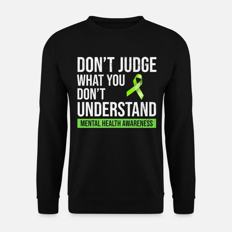 Bewusstsein für psychische Gesundheit - Unisex Pullover - Schwarz