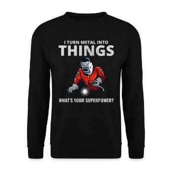Weld Welding Welder Metal Construction Ironworker - Unisex Sweatshirt - black - Front - Alina (178cm) & Michal (187cm)