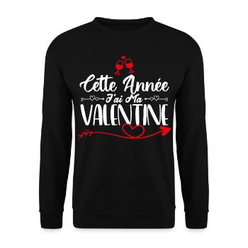 Cette Année j'ai ma valentine. cadeau d'amour. - Sweat-shirt Unisexe - noir - Devant - Alina (178cm) & Michal (187cm)