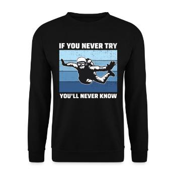 Skydiving Skydiver Skydive Parachuting Motivation - Unisex Sweatshirt - black - Front - Alina (178cm) & Michal (187cm)