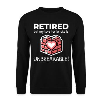 Unbreakable Brick Love: Retired Bricklayer - Unisex Sweatshirt - black - Front - Alina (178cm) & Michal (187cm)