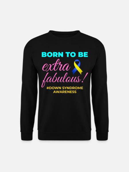 Down-Syndrom-Bewusstsein Extra fabelhaft - Unisex Pullover - Schwarz