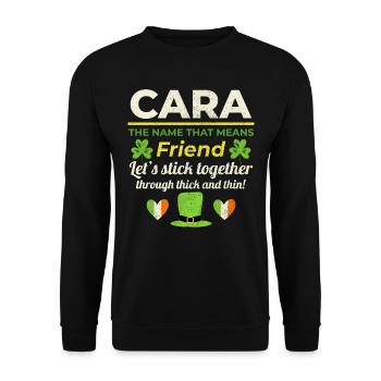 Funny Irish Girl Name: Cara - The Friend - Unisex Sweatshirt - black - Front - Alina (178cm) & Michal (187cm)