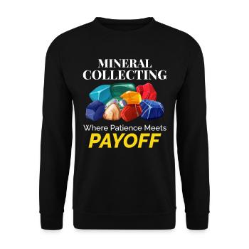 Crystal Collecting Rock Hunting Mineral Collector - Unisex Sweatshirt - black - Front - Alina (178cm) & Michal (187cm)