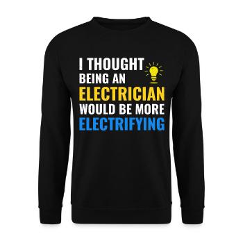 Electrician Humor Electrical Technician Engineer - Unisex Sweatshirt - black - Front - Alina (178cm) & Michal (187cm)