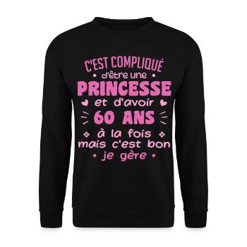 Woman Princess Birthday 60 Years - Unisex Sweatshirt - black - Front - Alina (178cm) & Michal (187cm)